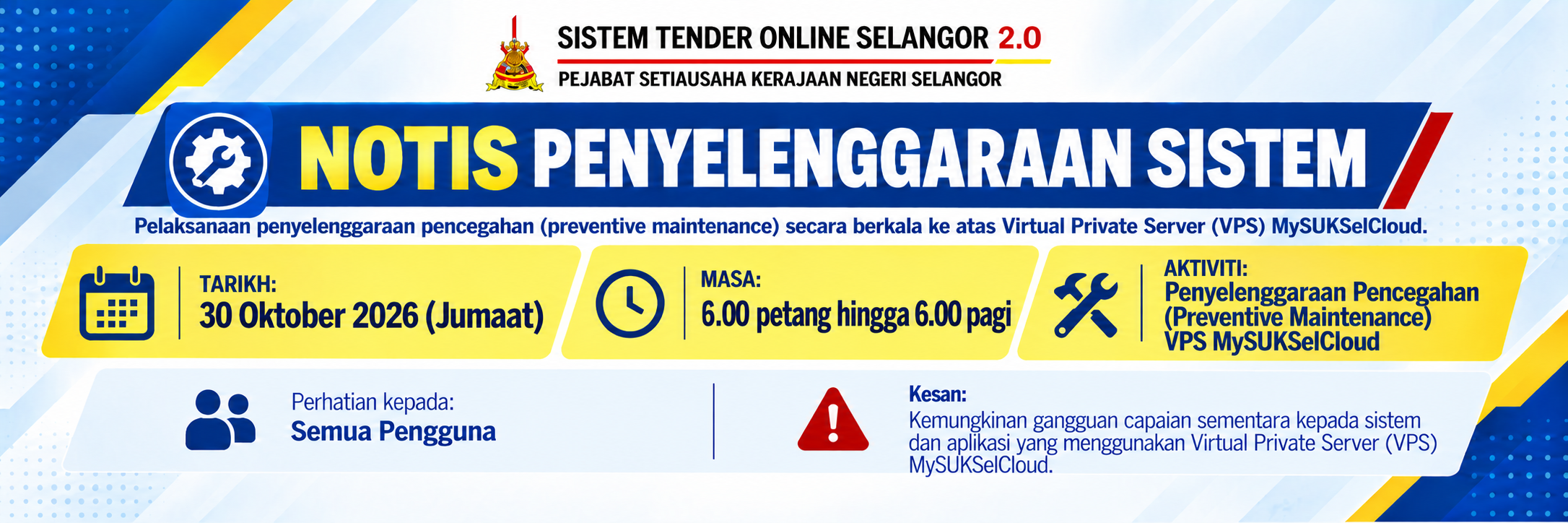 Pelaksanaan Penyelenggaraan Pencegahan (Preventive Maintenance) Secara Berkala Bagi Tahun 2026 Ke Atas Virtual Private Server (VPS) MySUKSelCloud